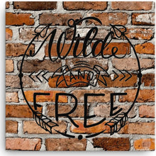 Load image into Gallery viewer, wild and free brick effect wall canvas