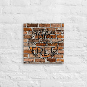 Wild And Free Brick Effect Canvas 16" x 16"