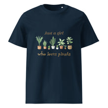 Load image into Gallery viewer, Just A Girl Who Loves Plants Ladies Organic Cotton Gardening T -Shirt - Multiple Colours Available
