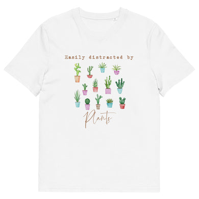 Easily Distracted By Plants Unisex Organic Cotton T-Shirt